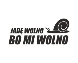 naklejka-jade-wolno-bo-mi-wolno