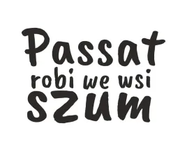 naklejka-passat-robi-we-wsi-szum