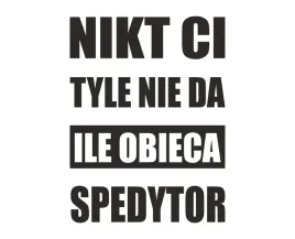naklejka-na-ciezarowke-or-nikt-ci-tyle-nie-da-ile-obieca-spedytor