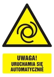 znak-uwaga-uruchamia-sie-automatycznie-21-x-297-cm-pcv