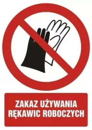 znak-zakaz-uzywania-rekawic-roboczych-21-x-297-cm-pcv