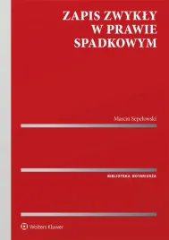 zapis-zwykly-w-prawie-spadkowym-marcin-sepelowski