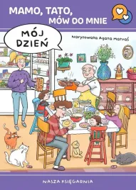 mamo-tato-mow-do-mnie-moj-dzien