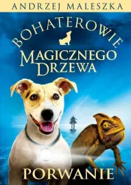 bohaterowie-magicznego-drzewa-porwanie