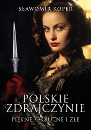 polskie-zdrajczynie-piekne-okrutne-i-zle