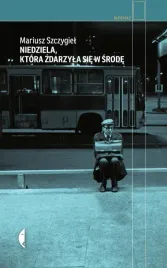 niedziela-ktora-zdarzyla-sie-w-srode