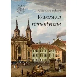 warszawa-romantyczna-alina-kowalczykowa