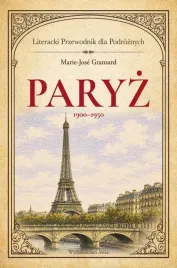 paryz-1900-1950-literacki-przewodnik-dla