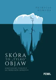 skora-to-tylko-objaw-kompleksowe-podejscie-do