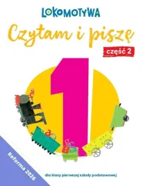 lokomotywa-1-czytam-i-pisze-cwiczenia-cz-2-w-2026-praca-zbiorowa