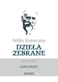 feliks-koneczny-dziela-zebrane-t-17-feliks-koneczny