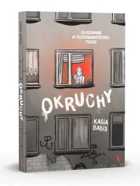 okruchy-dojrzewanie-w-postkomunistycznej-polsce