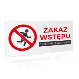 tabliczka-zakaz-wstepu-wejscia-nieupowaznionym