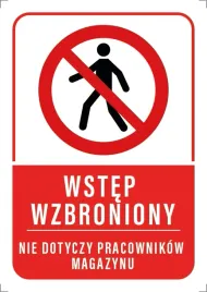 tabliczka-wstep-wzbroniony-nie-dotyczy-magazynu-30x40