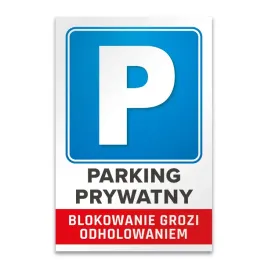 tablica-20x30-parking-blokowanie-grozi-odholowaniem