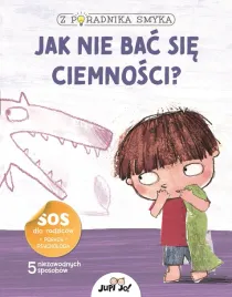 jak-nie-bac-sie-ciemnosci-z-poradnika-smyka