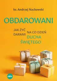 obdarowani-jak-zyc-na-co-dzien-darami-ducha-sw