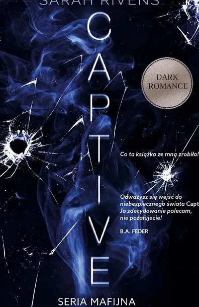 sarah-rivens-katarzyna-panfil-captive-powiesc-broszurowa-448-stron-tytul-captive