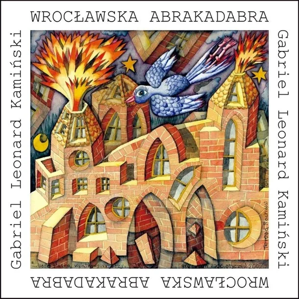 wroclawska-abrakadabra-zbior-opowiadan-gabriel-leonard-kaminski-autor-w-opisie