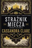 straznik-miecza-cassandra-clare-powiesc-fantasy-wydawnictwo-zysk-i-s-ka