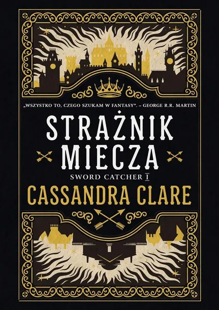 straznik-miecza-cassandra-clare-powiesc-fantasy-wydanie-standardowe