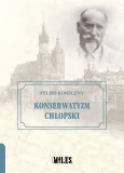 konserwatyzm-chlopski-esej-o-tradycji-i-wartosciach-wydawnictwo-miles-tytul-konserwatyzm-chlopski