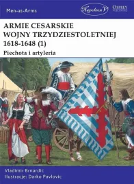 armie-cesarskie-wojny-trzydziestoletniej-tom-1-piechota-i-artyleria