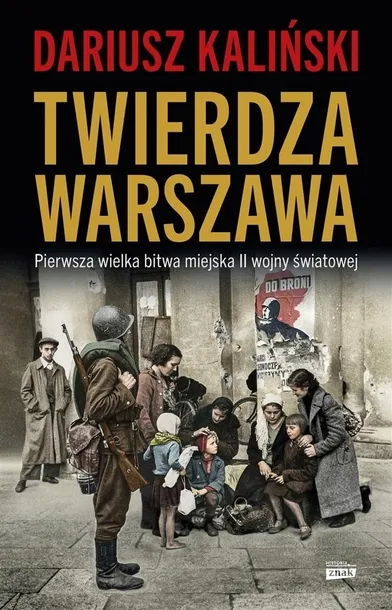 twierdza-warszawa-wydawnictwo-znak-horyzont