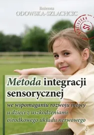 metoda-integracji-sensorycznej-we-wspomaganiu-rozwoju-mowy-u-dzieci-z-uszko