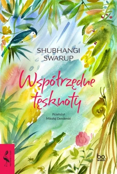 wspolrzedne-tesknoty-powiesc-shubhangi-swarup-wydawnictwo-inne