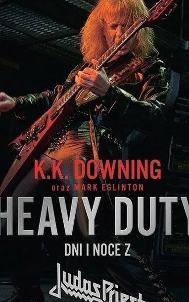 wspomnienia-gitarzysty-judas-priest-heavy-duty-k-k-downing-autor-downing-k-k
