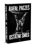 ostatni-snieg-rafal-paczes