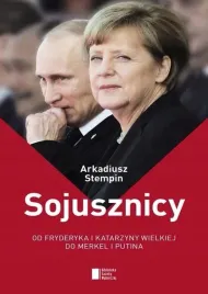 sojusznicy-od-fryderyka-i-katarzyny-wielkiej-do-merkel-i-putina-stempin