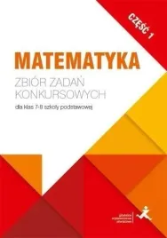 matematyka-zbior-zadan-konkursowych-kl-7-8-cz-1