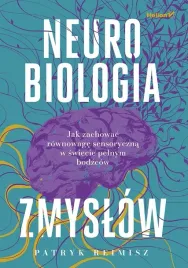 neurobiologia-zmyslow-jak-zachowac-rownowage-patryk-reimisz