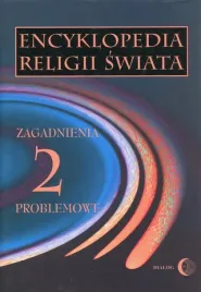 encyklopedia-religii-swiata-tom-2-zagadnienia-problemowe