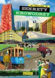 sekrety-krowodrzy-janusz-mika-ksiazka-o-historii-krakowa-wydawnictwo-inne