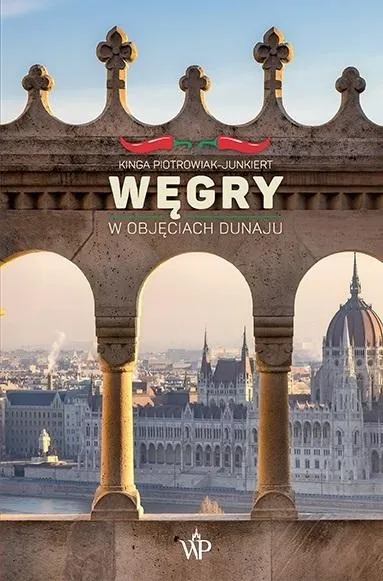 wegry-w-objeciach-dunaju-tytul-wegry-w-objeciach-dunaju