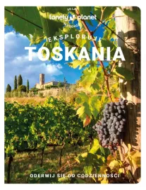 toskania-eksploruj-lonely-planet