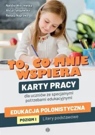 to-co-mnie-wspiera-edukacja-polonistyczna-poziom-i