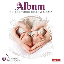 album-dzieki-tobie-jestem-mama