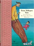 tata-widziany-oczami-dziecka-toon-tellegen-rotraut-susanne-berner-stan-nowy