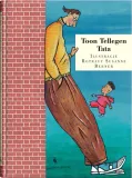 tata-widziany-oczami-dziecka-toon-tellegen-rotraut-susanne-berner-wydawnictwo-dwie-siostry