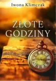zlote-godziny-iwona-klimczak-powiesc-obyczajowa-tytul-zlote-godziny