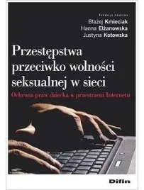 przestepstwa-przeciwko-wolnosci-seksualnej-w-sieci-ochrona-praw-dziecka-w