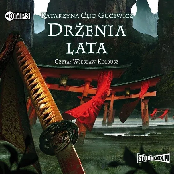 cd-mp3-drzenia-lata-saga-o-date-masamune-tom-3-autor-katarzyna-clio-gucewicz