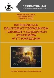 integracja-zautomatyzowanych-i-zrobotyzowanych-systemow-wytwarzania