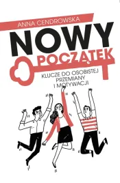 nowy-poczatek-klucze-do-osobistej-przemiany-i-motywacji