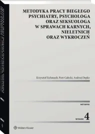 metodyka-pracy-bieglego-psychiatry-psychologa-oraz-seksuologa-w-sprawach