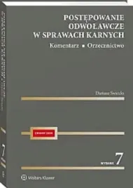 postepowanie-odwolawcze-w-sprawach-karnych-komentarz-orzecznictwo